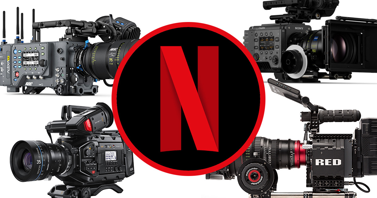 Netflix által jóváhagyott Sony, Arri, Panasonic, Blackmagic, Canon és RED kamerák